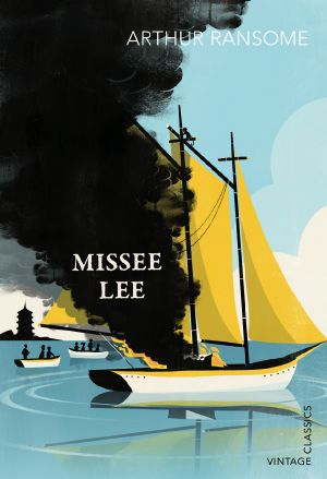 [Swallows and Amazons 10] • Missee Lee